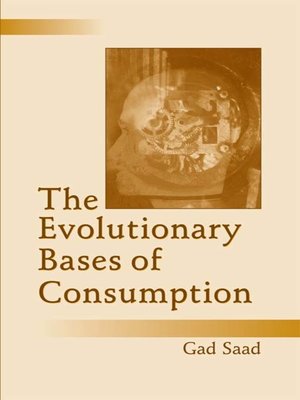 cover image of The Evolutionary Bases of Consumption